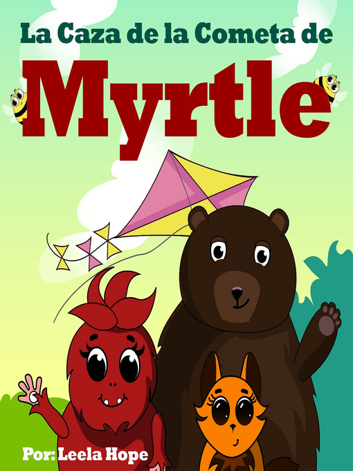 Title details for La Caza de la Cometa de Myrtle by Leela Hope - Available